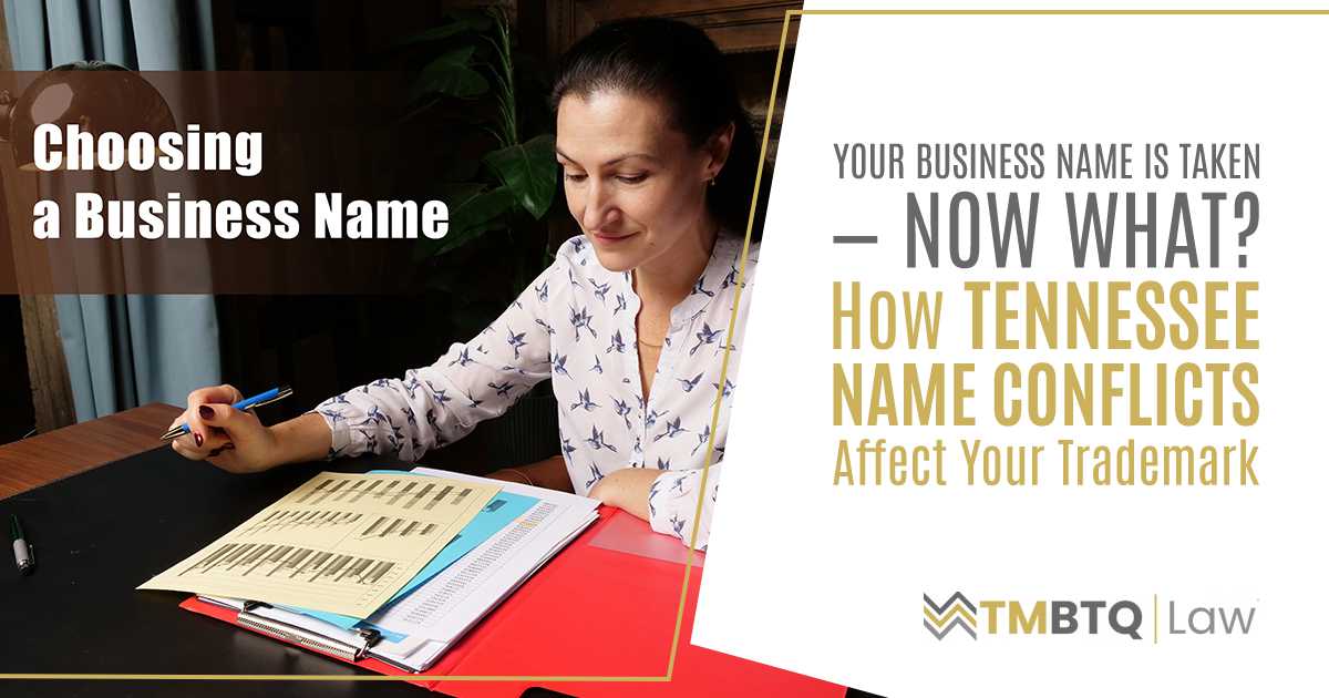 Banner: Your Business Name Is Taken, Now What? How state name conflicts affect your trademark