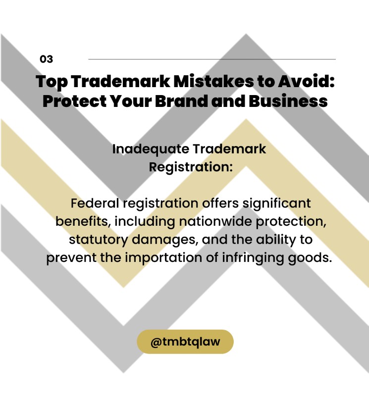 Slide 3 of Top Trademark Mistakes: inadequate trademark registration